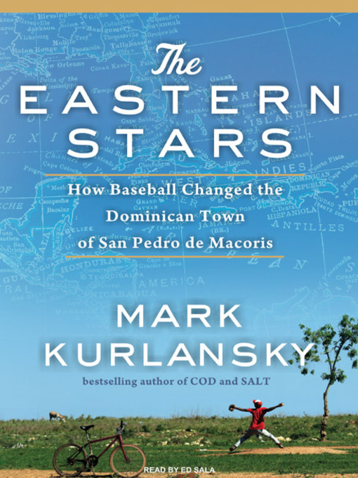 Title details for The Eastern Stars by Mark Kurlansky - Wait list